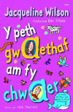 Y Peth Gwaethaf am fy Chwaer