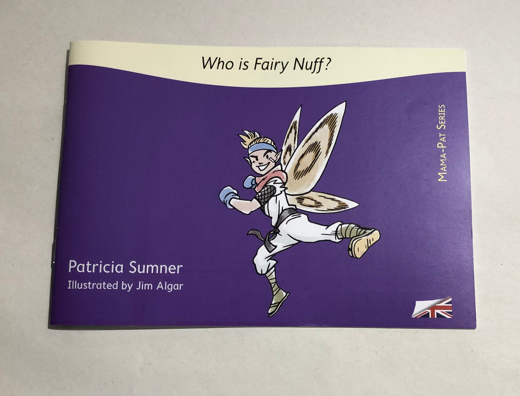 Who is Fairy Nuff?